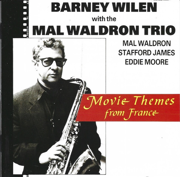 Barney Wilen with The Mal Waldron Trio - Movie Themes From France