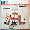 Tito Puente - Puente In Percussion