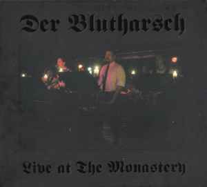Live At The Monastery - Der Blutharsch