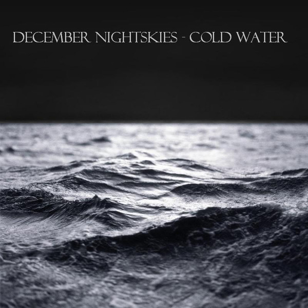 lataa albumi December Nightskies - Cold Water