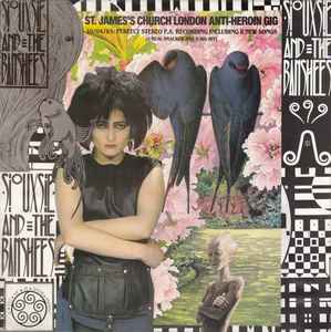 Siouxsie & The Banshees - St. James's Church London Anti-Heroin Gig album cover
