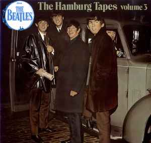 The Beatles - The Hamburg Tapes Volume 3 album cover