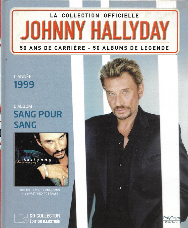 CD ALBUM JOHNNY HALLYDAY SANG POUR SANG 13 TITRES 1999