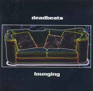 Deadbeats - Lounging album cover