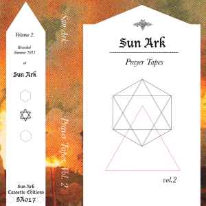 Sun Araw - Sun Ark Prayer Tapes, Vol. 2