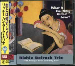 Richie Beirach Trio - What Is This Thing Called Love? album cover