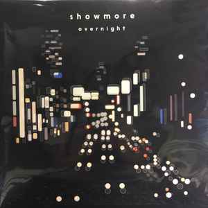 Showmore – Overnight (2019, Vinyl) - Discogs