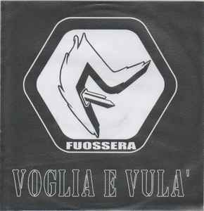 Fuossera - Voglia E Vulà  album cover