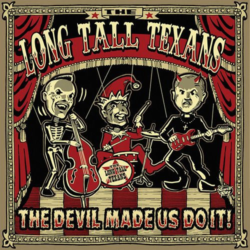 The Long Tall Texans – The Devil Made Us Do It (2014, Vinyl) - Discogs