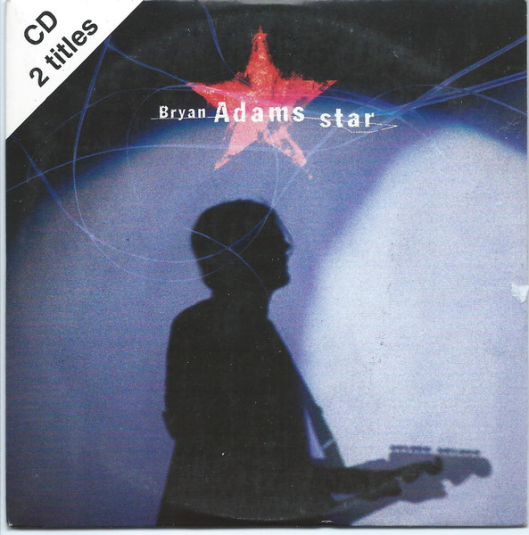 Bryan Adams – Star (1996, CD) - Discogs