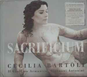 Sacrificium - Cecilia Bartoli, Il Giardino Armonico, Giovanni Antonini