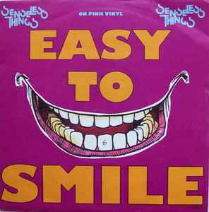 Senseless Things - Easy To Smile album cover
