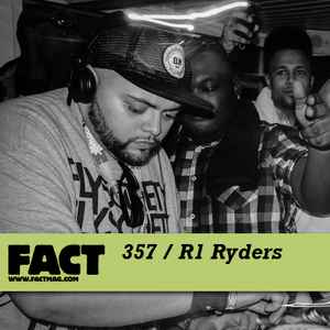 R1 Ryders - FACT Mix 357 album cover