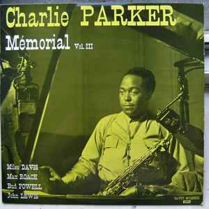 Charlie Parker - Memorial Vol. III