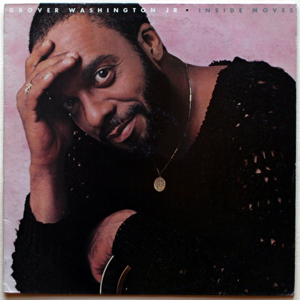 Grover Washington Jr. – Inside Moves (1984, Specialty Pressing