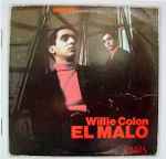 Willie Colon - El Malo | Releases | Discogs