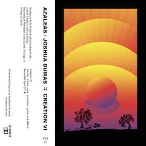 Azaleas - Azaleas & Joshua Dumas b/w Creation VI album cover