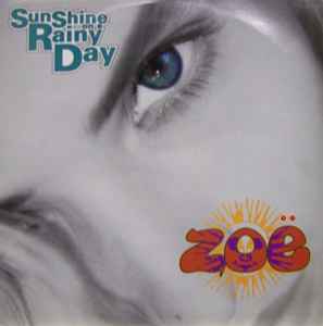 Zoë - Sunshine On A Rainy Day album cover