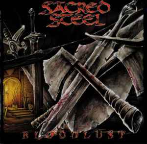 Sacred Steel - Bloodlust