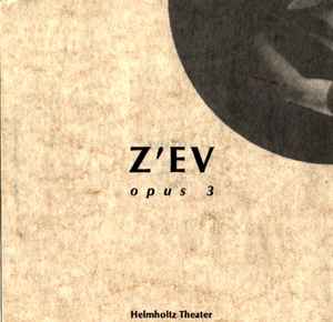 Z'EV - Opus 3 album cover