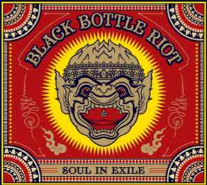 Black Bottle Riot - Soul In Exile album cover