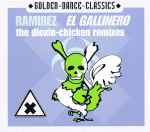 Cover of El Gallinero (The Dioxin-Chicken Remixes), 2000, CD