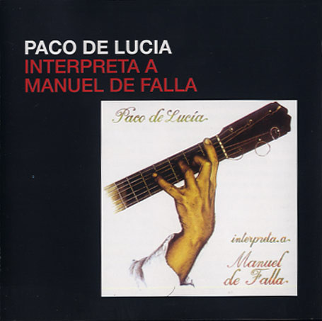 Paco De Lucía - Interpreta A Manuel De Falla | Releases | Discogs