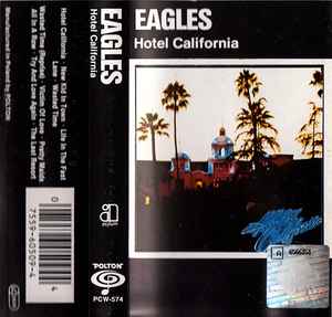 Eagles – Hotel California (Cassette) - Discogs