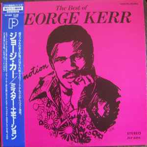 George Kerr – The Best of George Kerr (Mr. Emotion) (1990, Vinyl