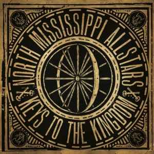 Keys To The Kingdom - North Mississippi Allstars