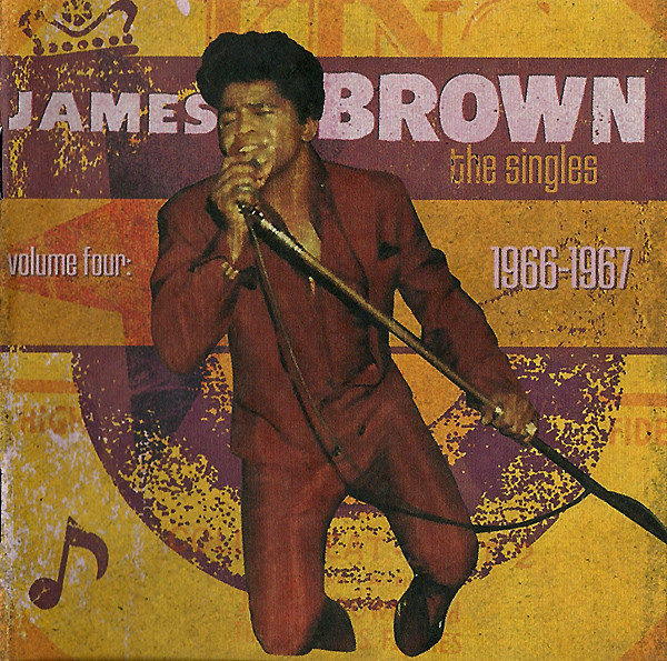 James Brown – The Singles, Volume 4: 1966-1967 (2007, CD ...