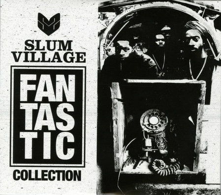 Slum Village – Fan-Tas-Tic Collection (2017, CD) - Discogs