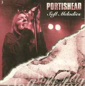 Portishead - Soft Melodies album cover