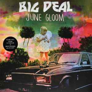 Big Deal (11) - June Gloom