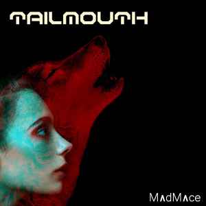 MadMace - Tailmouth album cover