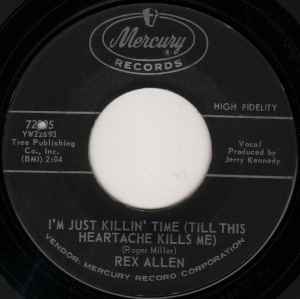 Rex Allen - I'm Just Killin' Time (Till This Heartache Kills Me) album cover