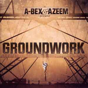 A-Bex - Groundwork album cover