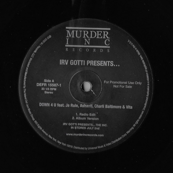 Irv Gotti Presents Ja Rule, Ashanti, Vita  Charli Baltimore – Down 4 U  (2002, Vinyl) - Discogs