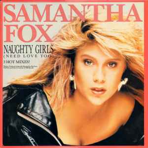 Samantha Fox - Naughty Girls (Need Love Too) / I Surrender (To The Spirit Of The Night)