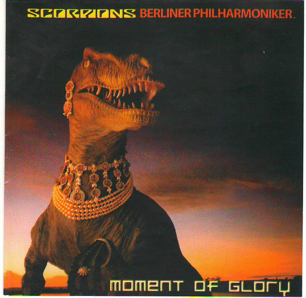 Scorpions & Berliner Philharmoniker – Moment Of Glory (2000, CD 