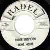 Jaime Moore - Under Suspicion