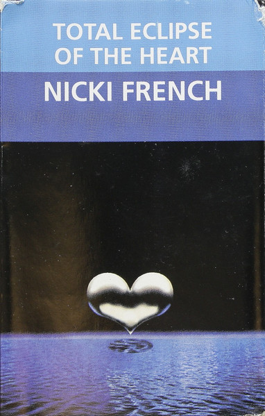 Nicki French – Total Eclipse Of The Heart (Cassette) - Discogs