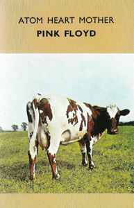 Pink Floyd – Atom Heart Mother (H, Cassette) - Discogs