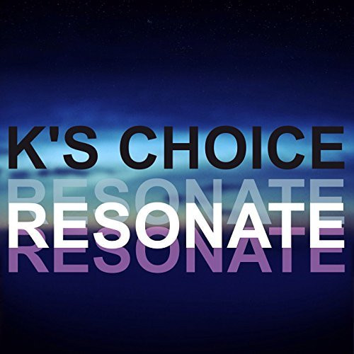 lataa albumi K's Choice - Resonate