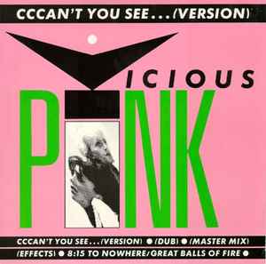 Cccan't You See...(Version) - Vicious Pink