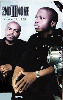 2nd II None – Classic 220 (1999, Cassette) - Discogs