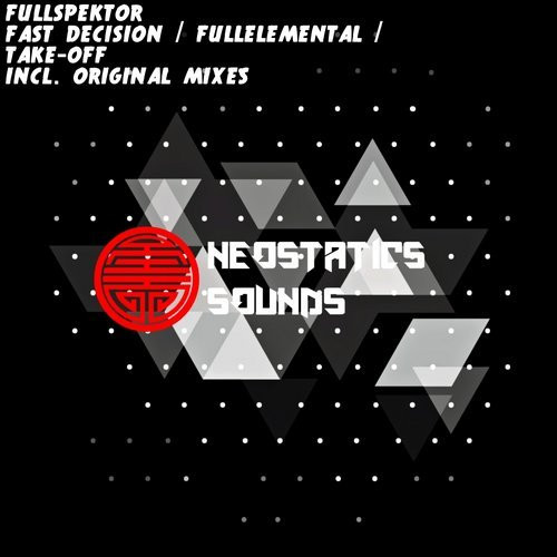 last ned album Fullspektor - Fast Decision Fullelemental Take Off