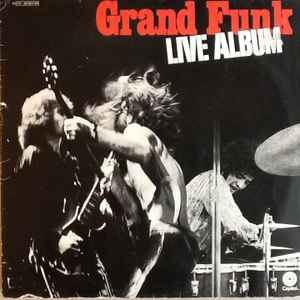 Grand Funk Railroad - Live Album album cover