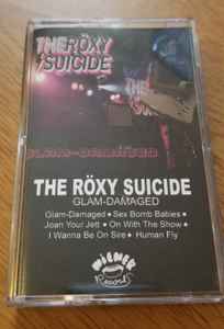 The Röxy Suicide - Glam-Damaged album cover