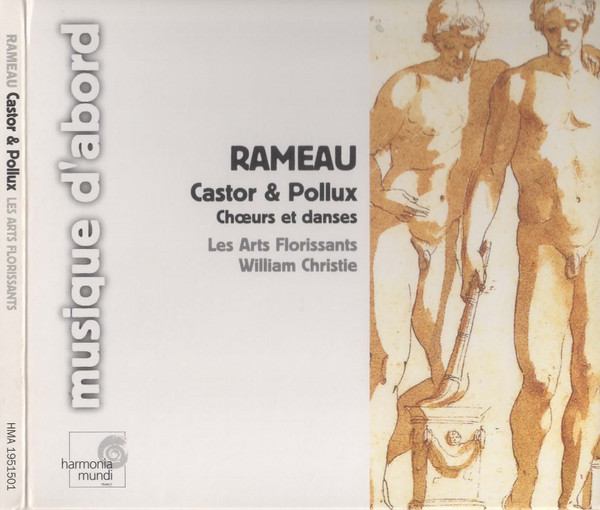 ladda ner album Rameau Les Arts Florissants, William Christie - Castor Pollux Choeurs Et Danses